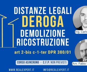 Distanze legali, deroga DPR 380/01 per Demolizione – Ricostruzione edifici